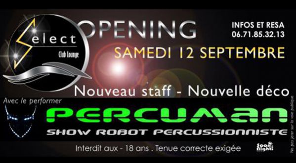 Opening du Select Club le Samedi 12 Septembre