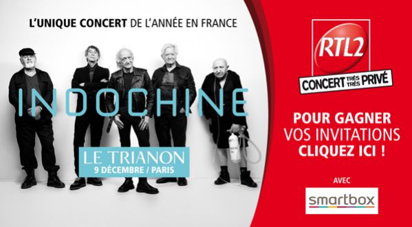 Indochine : gagnez vos invitations pour leur Concert Très Très Privé RTL2 à Paris