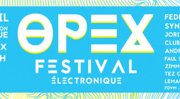 Découvre la 1ère édition de l’OPEX Festival !