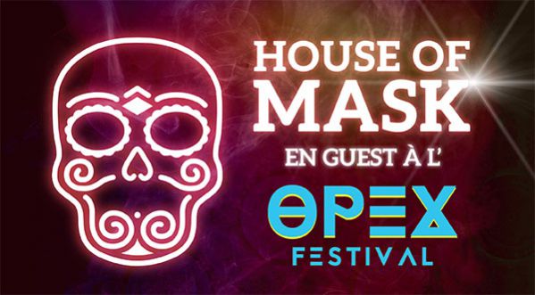 Vivez une expérience électro unique à l’OPEX Festival ce vendredi 8 Avril… avec un invité masqué !