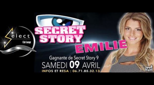 EMILIE; FINALISTE DE SECRET STORY au SELECT CLUB VIX le 09 AVRIL 2016