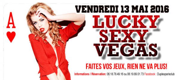 Lucky Sexy Vegas ce vendredi au Duplex !