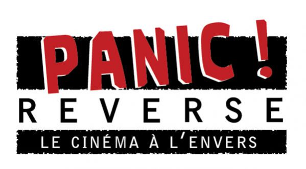 Panic! Reverse, le cinéma à l’envers annonce les 10 affiches gagnantes de la 5ème édition !
