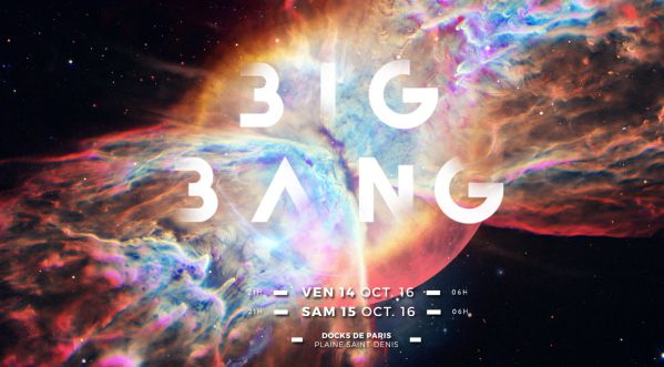 Big Bang Festival les 14 & 15 octobre aux Docks de Paris !