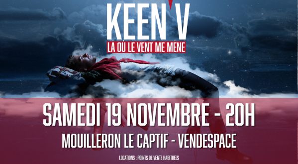Concours : Gagne tes places pour le concert de KEEN’V le 19 novembre au Vendéspace à Mouilleron le Captif !