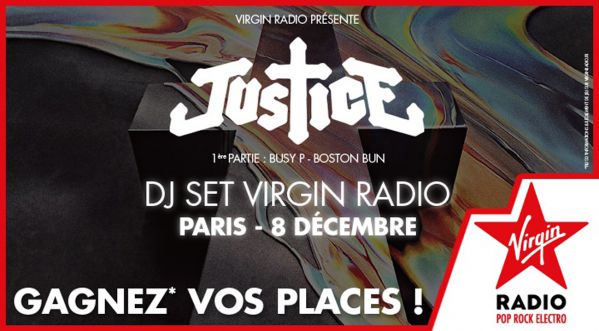 Gagne tes places pour le DJ set de Justice avec Virgin Radio!