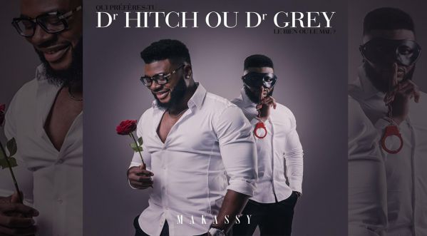 Le nouveau titre de Makassy – Dr Hitch ou Dr Grey enfin disponible