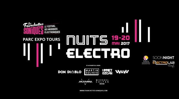 Gagnes tes places pour La Nuits Electro – Fourchettes Soniques | 19-20 MAI 2017