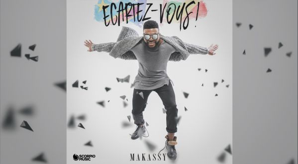 Le nouveau clip de Makassy – Écartez-vous enfin disponible