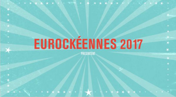 Retour du festival des Eurockéennes à Belfort avec de nombreuses surprises !