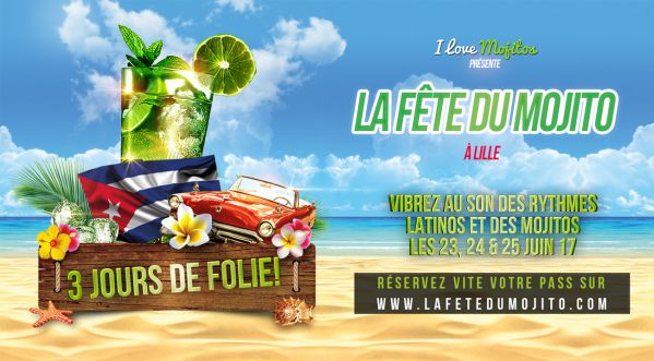 La Fête du Mojito 2017 à Lille