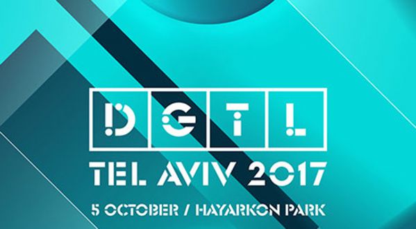 LE DGTL Festival arrive à Tel Aviv