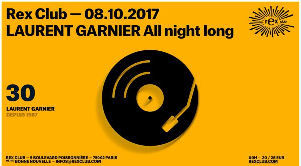 Les 30 ans de carrière de Laurent Garnier à ne pas rater au Rex Club