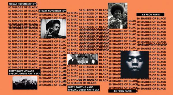Ce vendredi : 50 shades of black @ Flow Paris