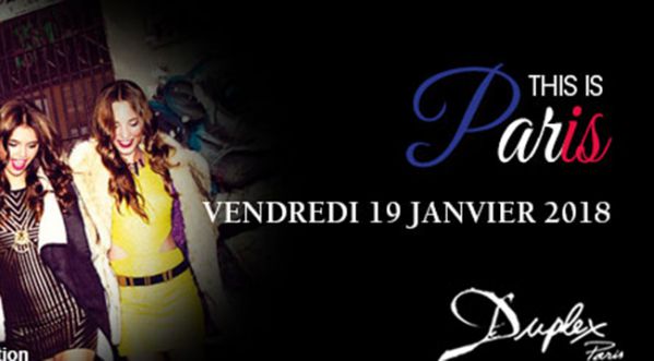 This is Paris au Duplex ce vendredi !