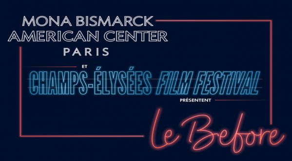 Le Champs Elysées Film Festival lance ses Le Champs Elysées Film Festival lance ses