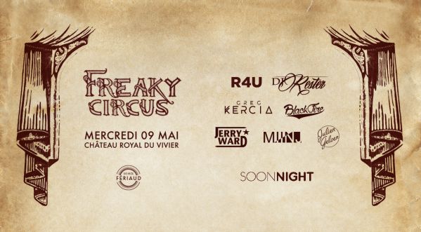 Gagne tes places pour Freaky Circus | Mercredi 09 Mai | Veille de jour férié