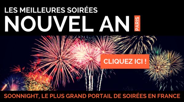 SoonNight sélectionne pour vous, les meilleures soirées du Nouvel An dans toute la France!