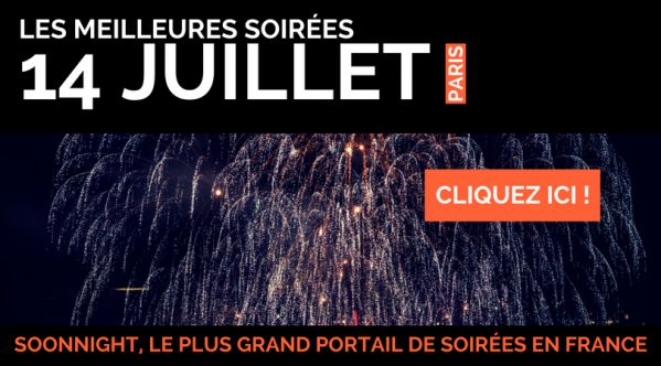 14 JUILLET / Soirées 14 juillet 2018 à Paris
