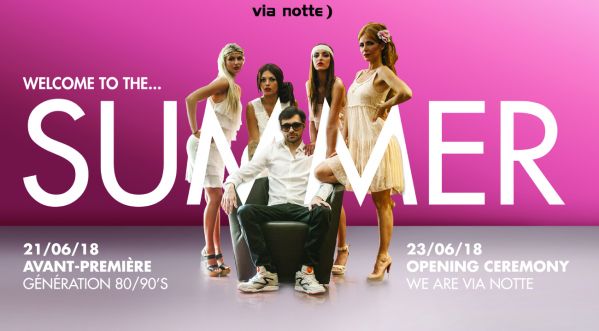 Samedi 23 juin | Opening Ceremony du Via Notte