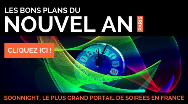 Bons plans Nouvel An Paris / Réveillon 2019 | SoonNight
