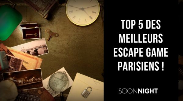 TOP 5 des meilleurs Escape Games à Paris TOP 5 des meilleurs Escape Games à Paris