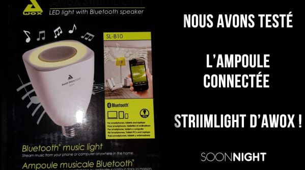Nous avons testé l’ampoule connectée StriimLight d’Awox !