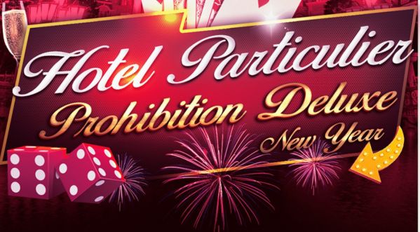 Réveillon du Nouvel An 2020 : Zoom sur la soirée Prohibition Deluxe New Year 2020