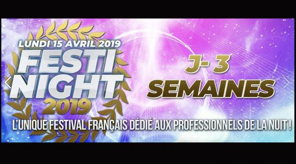 Festinight 2019  : C’est Pour Bientôt !