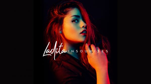 Ladita : Découvrez le clip du titre Insoumises !