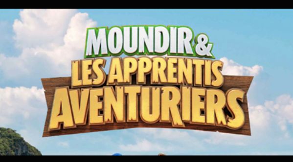 Moundir & Les Apprentis Aventuriers : Découvrez le casting et la date de diffusion !