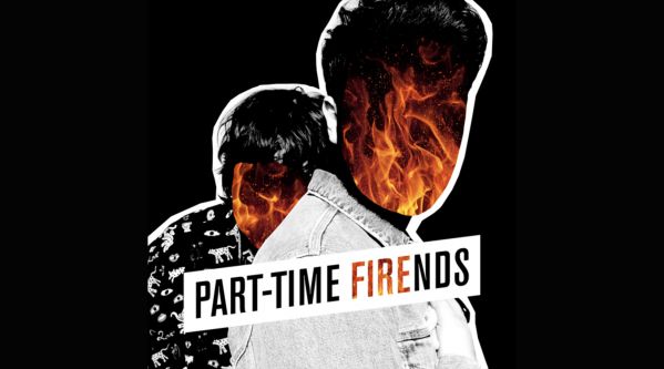 Part-Time Friends : Découvrez le clip du single Fire