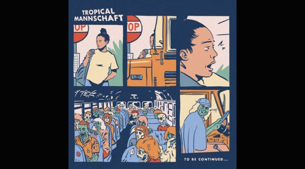 Tropical Mannschaft : Découvrez le clip du nouvel EP !