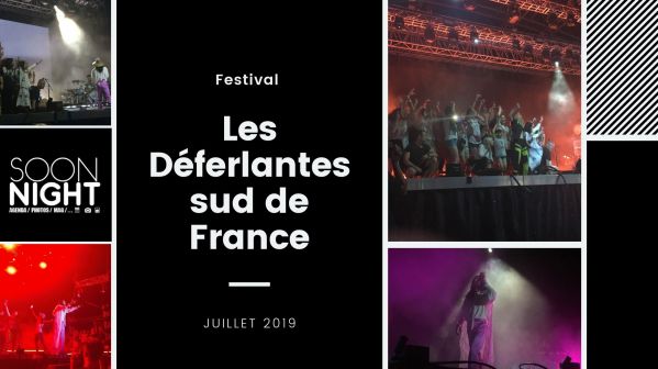 Les Déferlantes Sud de France : Un week-end inoubliable