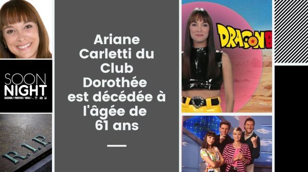 Ariane Carletti du Club Dorothée a tiré sa révérence