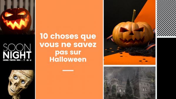 10 choses que vous ne savez pas sur Halloween