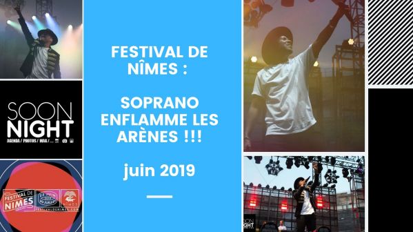 Festival de Nîmes : Soprano enflamme les arènes !!!