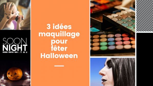 3 idées maquillage pour fêter Halloween