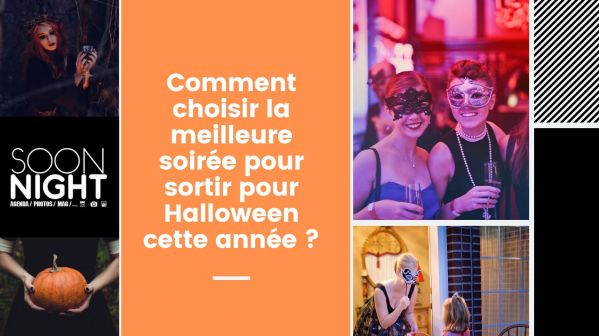 Comment choisir la meilleure soirée pour sortir pour Halloween 2019 ?