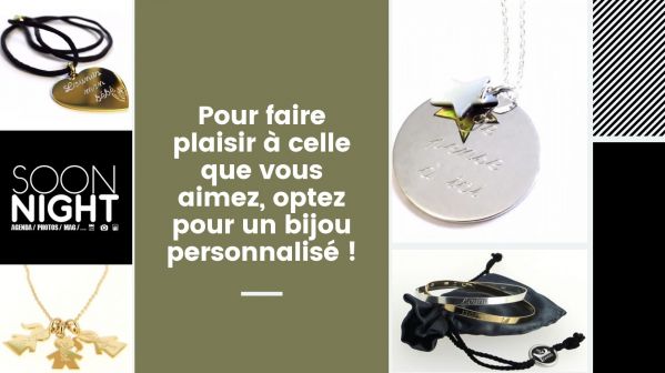 Pour faire plaisir à celle que vous aimez, optez pour un bijou personnalisé !