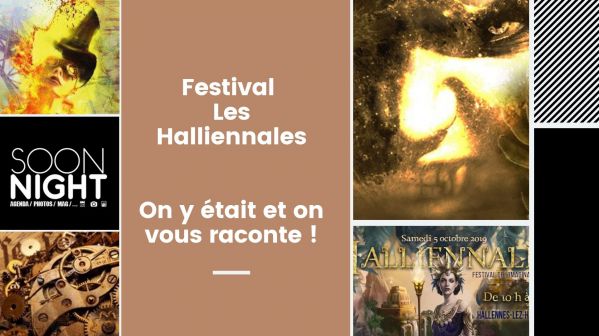 Festival Les Halliennales : On y était et on vous raconte !