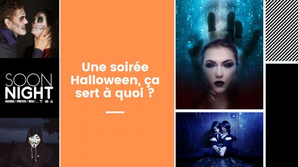 Une soirée Halloween, ça sert à quoi ?