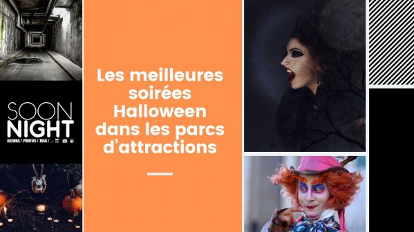 Les meilleures soirées Halloween dans les parcs d’attractions