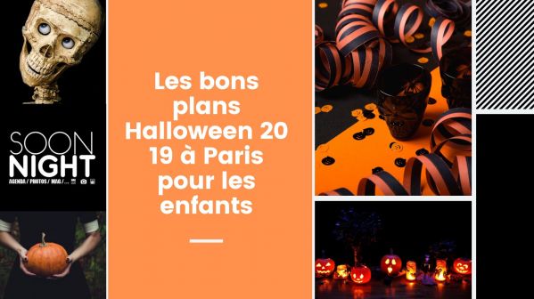 Les bons plans Halloween 2019 à Paris pour les enfants