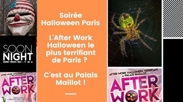 Soirée Halloween Paris / L’After Work Halloween le plus terrifiant de Paris ? C’est au Palais Maillot !