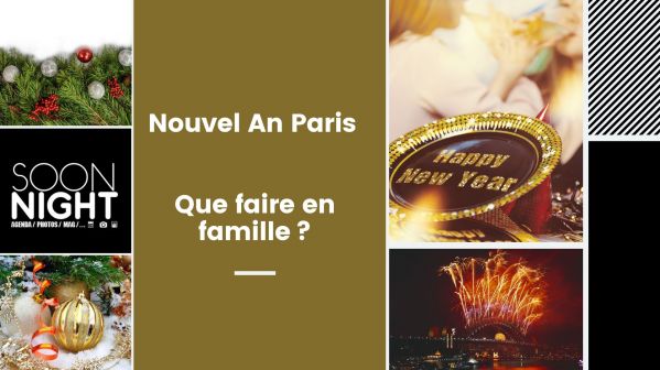 Nouvel An Paris : Que faire en famille ?