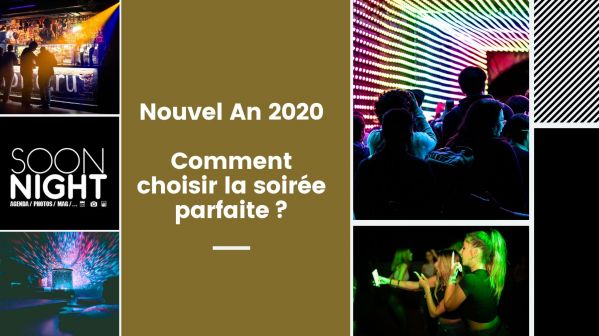 Nouvel An 2020 : comment choisir la soirée parfaite ?