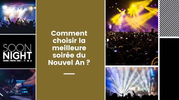 Comment choisir la meilleure soirée du Nouvel An ?