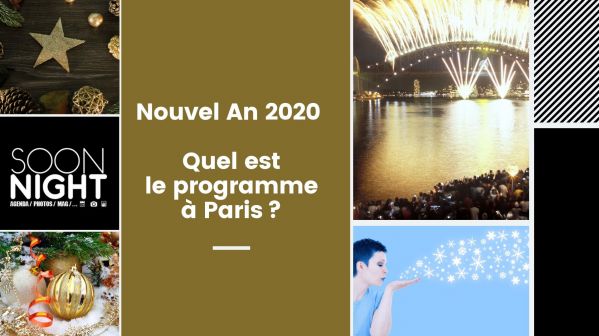 Nouvel An 2020 : Quel est le programme à Paris ?
