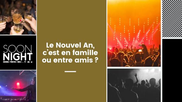 Le Nouvel An, c’est en famille ou entre amis ?